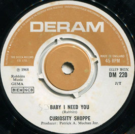 Curiosity Shoppe - Baby I Need You / So Sad - UK Deram DM 220