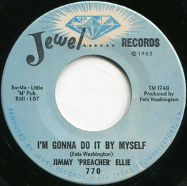Jimmy "Preacher" Ellie - Go Head On / I'm Gonna Do It By Myself - US Jewel 770