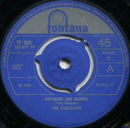 Staccatos (The) - Butchers and bakers / Imitations of love - UK Fontana TF 966.
