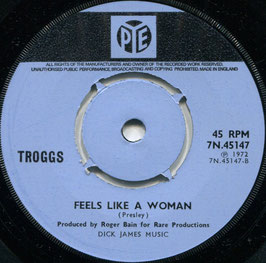 Troggs - Everything's Funny / Feels Like A Woman - UK Pye 7N.45147