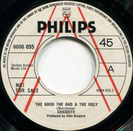 Chaquito - The Good The Bad & The Ugly / Revolution - UK Philips 6006 055