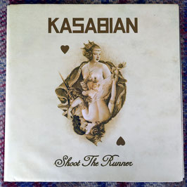 Kasabian - Shoot The Runner (Album Version) / Shoot The Runner (Shakes Remix) - UK Columbia PARADISE45