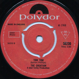Creation (The)‎ - How Does It Feel To Feel  / Tom Tom - UK Polydor 56230