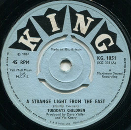 Tuesdays Children - A Strange Light From The East / That'll Be The Day - UK King KG. 1051