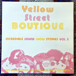 Various Artists - Incredible Sound Show Stories Vol.5 - Yellow Street Boutique