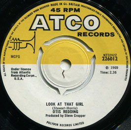 Otis Redding ‎- Look At That Girl / That's A Good Idea - UK Atco 226012