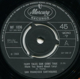 San Francisco Earthquake - Fairy Tales Can Come True (Have You Heard About Lucy) / Su Su - UK Mercury MF 1036