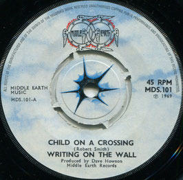 Writing On The Wall - Child On A Crossing / Lucifer Corpus - UK Middle Earth MDS.101