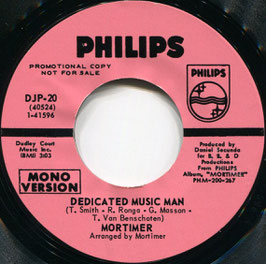 Mortimer - Dedicated Music Man (Mono) / Dedicated Music Man (Stereo) - US Philips DJP-20