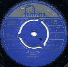 Steve Davis - Take Time To Know Her / She Said Yeah - UK Fontana TF 922