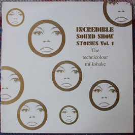 Various Artists - Incredible Sound Show Stories Vol.1 - The Technicolour Milkshake