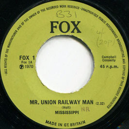 Mississippi - Mr Union Railway Man / Main Street - Uk Fox 1