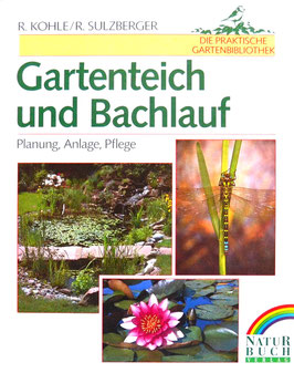 Gartenteich und Bachlauf. Planung, Anlage Pflege.