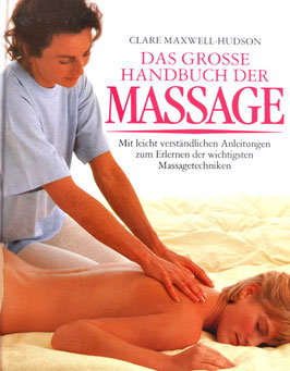 Das große Handbuch der Massage