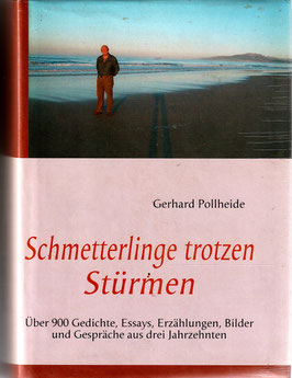 "Schmetterlinge trotzen Stürmen"