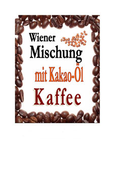 Wiener Mischung mit Kakao-Öl