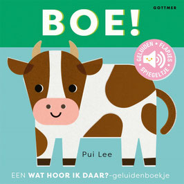 Wat hoor ik daar? - Boe! (geluidenboekje)