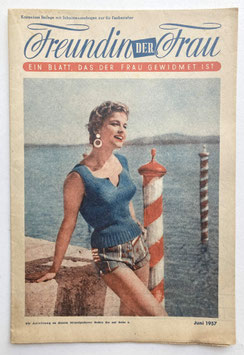 FREUNDIN DER FRAU Vintage Nähzeitschrift Modezeitschrift Modeheft mit Schnittmusterbogen - Juni 1957