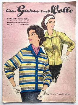 AUS GARN UND WOLLE Vintage Handarbeitszeitschrift mit Schnittmuster- und Handarbeitsbogen - Heft 42 von 1960