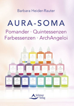 Büchlein Aura-Soma, Pomander, Quintessenzen, Faarbessenzen, ArchAngeloi, Barbara Heider-Rauter