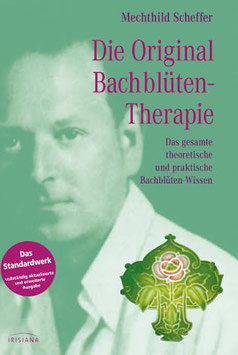 Die Original Bachblütentherapie, Mechthild Scheffer, Buch