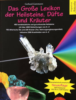 Das grosse Lexikon der Heilsteine, Düfte und Kräuter - Neuauflage