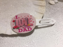 MotivHundehaarSpange "  I Love you DAD in Pink "