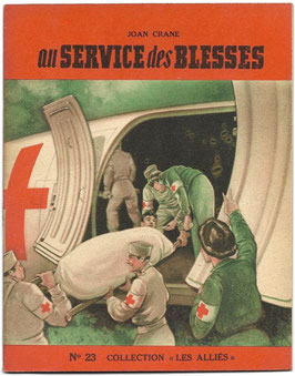 Collection 'Les Alliés' - N°23 Au Service des blesses