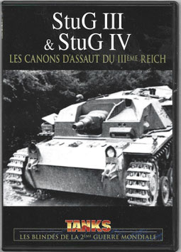 StuG III & StuG IV - Les Canons d'Assaut du IIIème Reich