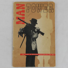 Man Power - The story of britain's mobilisation for war