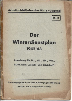 Hitlerjugend - Der Winterdienstplan 1942/43