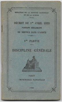 Armée française - Portant Règlement du service dans l'armée - Discipline Générale - 1940