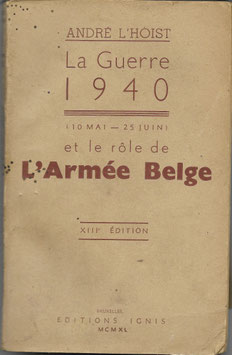 La guerre 1940 et le rôle de l’armée belge