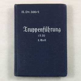 Truppenführung - H.Dv.300/1 - I. Teil – 1936