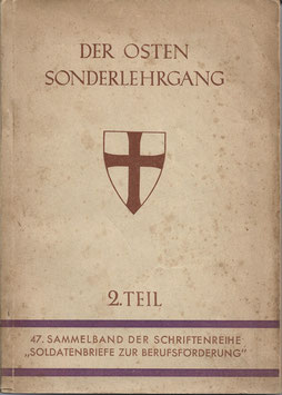 Der Osten - Sonderlehrgang 2. Teil - 1942