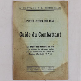 Pour ceux de 1940 - Guide du Combattant - 1940