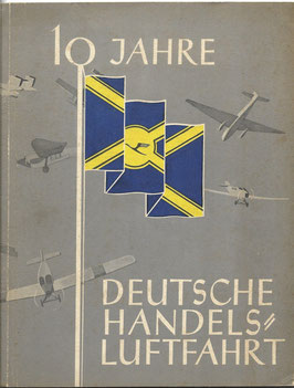 10 Jahre Deutsche Handelsluftfahrt - 1929