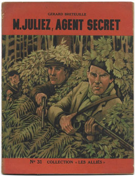 Collection 'Les Alliés' - N°31 M. Juliez, Agent secret