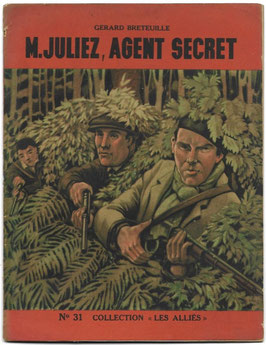 Collection 'Les Alliés' - N°31 M. Juliez, Agent secret