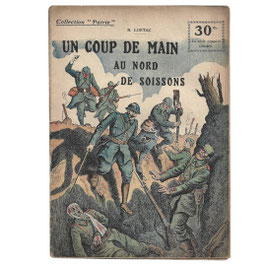 Collection Patrie N° 63 - Un coup de main au nord de Soissons