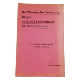 De Vlaamsche Beweging, België en de Gebondenheid der Nederlanden - Verdinaso