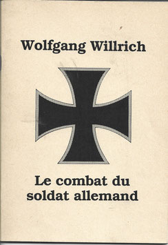 Wolfgang Willrich - Le Combat du soldat allemand