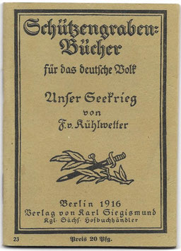 Schützengraben-Bücher für das deutsche Volk N°23 - 1916