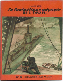 Collection 'Les Alliés' - N°22 La fantastique odyssée de L'Orzel