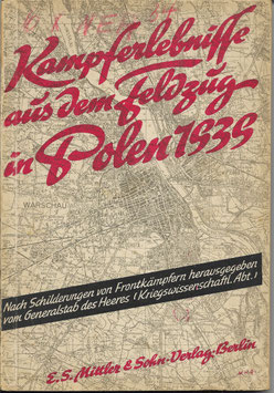Kampferlebnisse aus dem Feldzug in Polen 1939