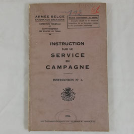 Instruction sur le service en campagne - Instruction N° 1 - 1942