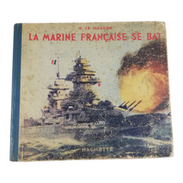 La Marine Française se bat - 1944