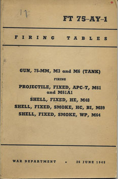 Firing Tables - Gun, 75-MM, M3 and M6 (Tank) - 1945