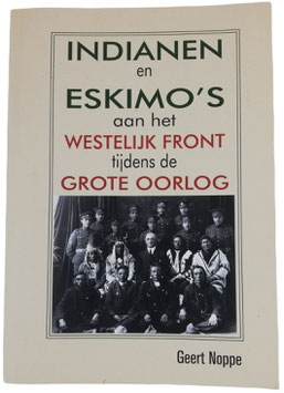 Indianen en Eskimo’s aan het westelijk front tijdens de Grote Oorlog