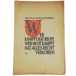 Wochenspruch der NSDAP - Wer kämpft hat Recht, wer nicht kämpft hat alles Recht verloren - 1942